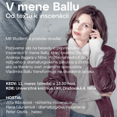Beseda V mene Ballu (Od textu k inscenácii)